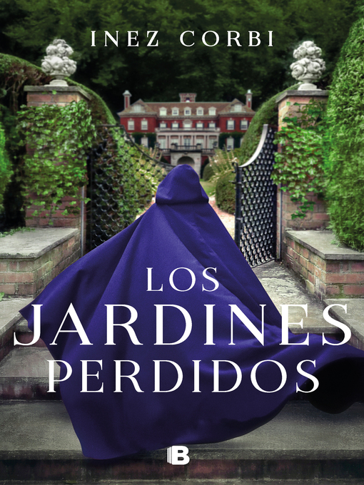 Title details for Los jardines perdidos by Inez Corbi - Available